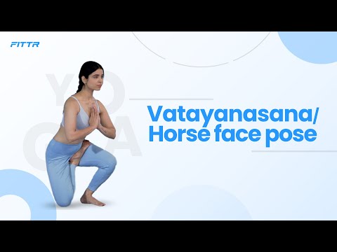 Vatayanasana/Horse face pose