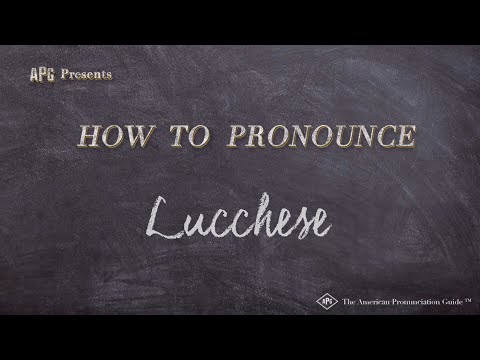 How to Pronounce Lucchese (Real Life Examples!)
