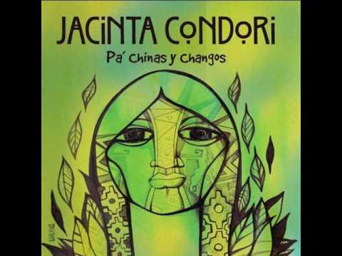 Jacinta Condori   Pa' Chinas y Changos Album Completo