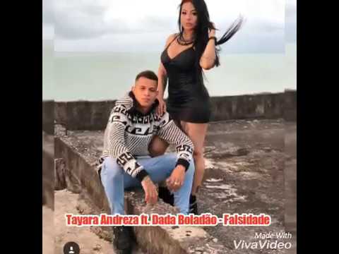 Tayara Andreza ft. Dada Boladão - Se não me ama - 2018