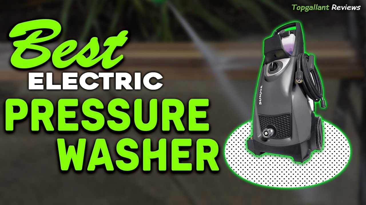 Revitalize Your Outdoor Spaces: 5 Best Electric Pressure Washers For Deep Cleaning! (2025 Reviews)