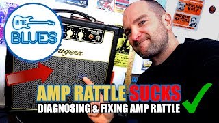 Easily Diagnose and Fix Guitar Amplifier Buzz or Rattle