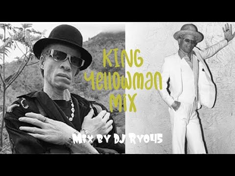 KING YELLOWMAN  MIX    DJ RYO45