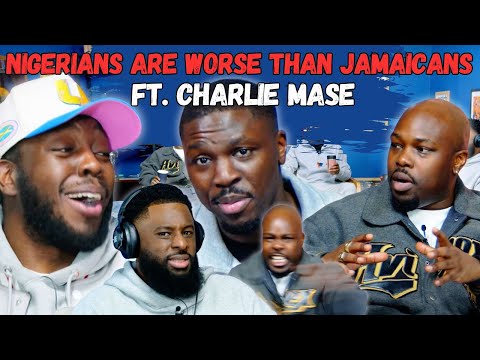 Bring Girls, My Dad Flogged Us, Nigerians Are Worse Than Jamaicans Ft. Charlie Mase | 90s Baby Show