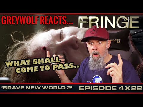 Fringe - Episode 4x22 'Brave New World (2)' | REACTION & REVIEW