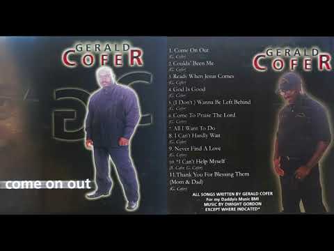 Gerald Cofer - Never Find A Love Video