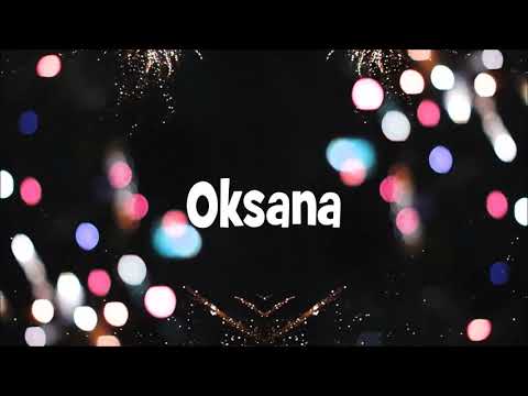 Happy Birthday Oksana!