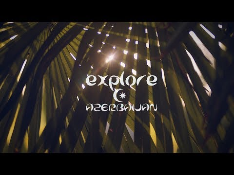 Explore Azerbaijan