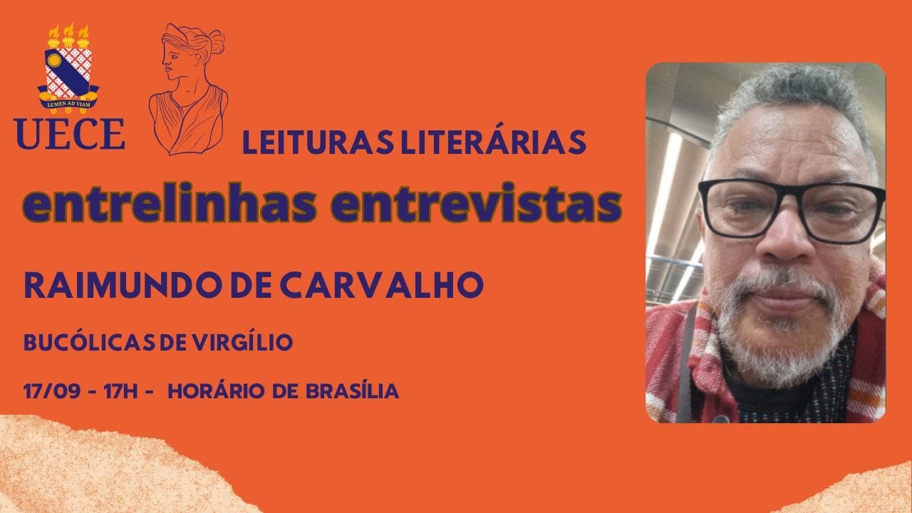 entrelinhas entrevistas 22: com Raimundo Carvalho em "Bucólicas", de Virgílio