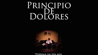 preview picture of video 'PRINCIPIO DE DOLORES'