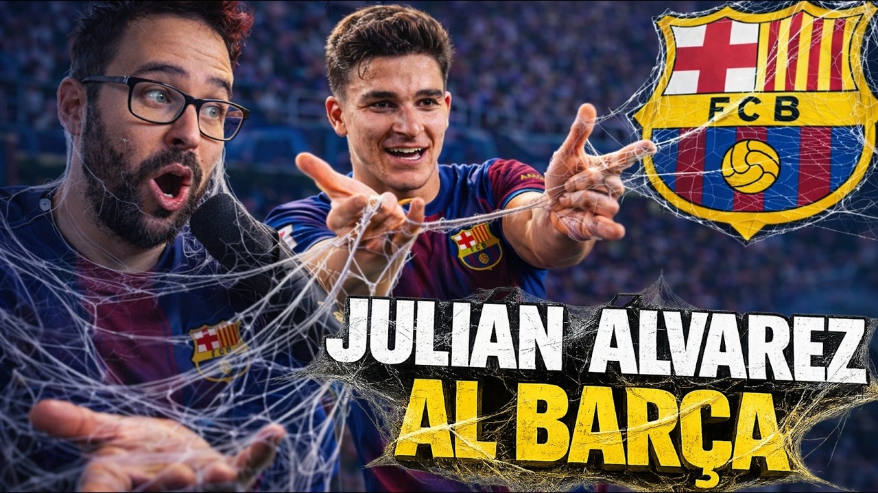 💣¡JULIÁN ÁLVAREZ al BARÇA tras el MUNDIAL! TODA la INFORMACIÓN y mi OPINIÓN