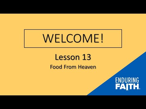 Lesson 13 Opening | Enduring Faith Bible Curriculum - Unit 4
