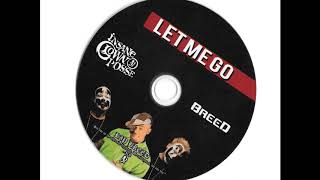 Insane Clown Posse and MC Breed:  Let Me Go  - Unreleased Big Ballers 2018
