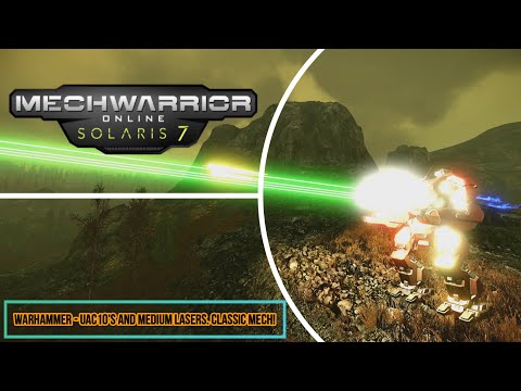 Mechwarrior Online - Warhammer UAC10's and Medium Lasers. Classic mech!