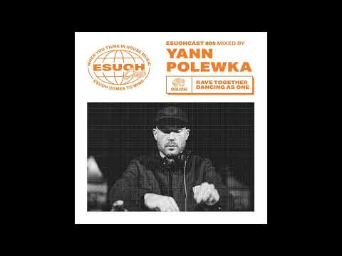 EsuohCast 009 - Yann Polewka