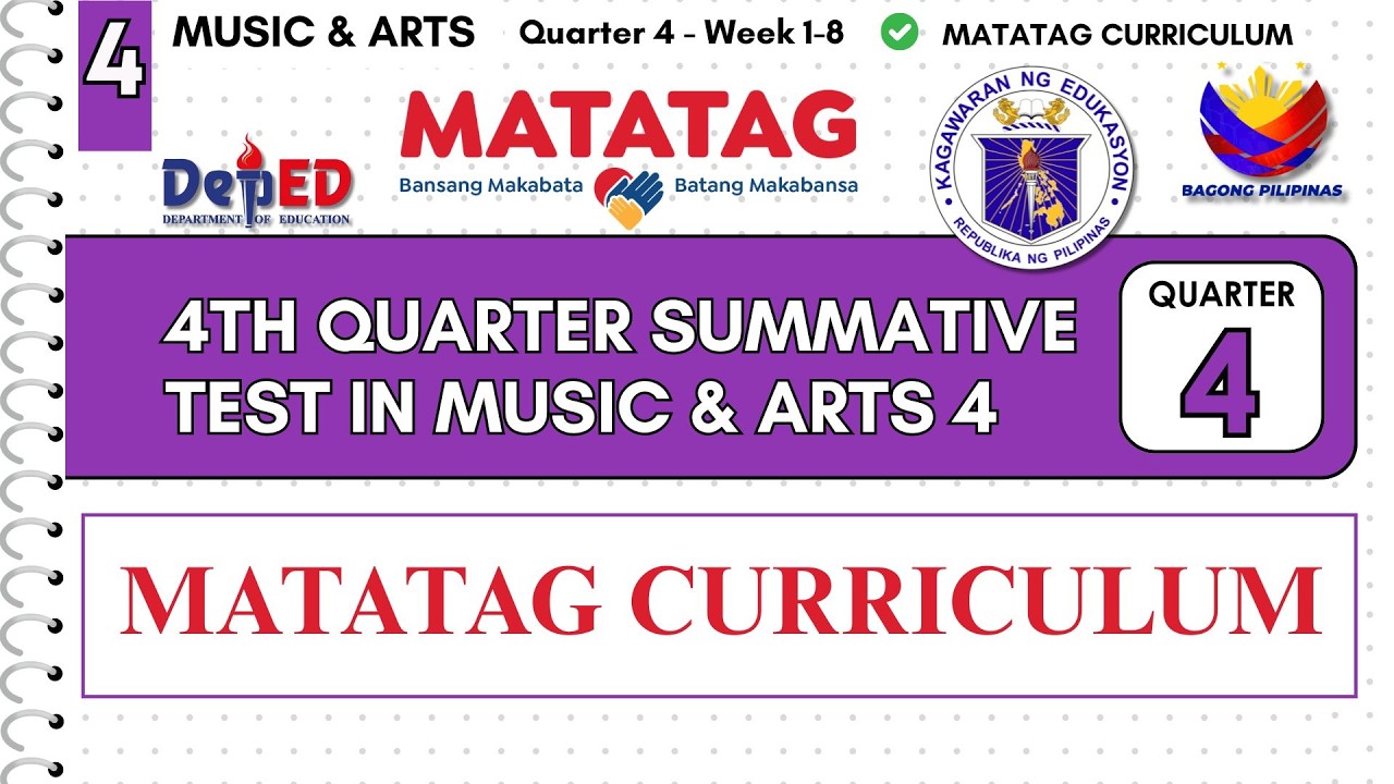 4TH QUARTER SUMMATIVE TEST IN MUSIC & ARTS 4 (W1-W8) WITH ANSWER KEY MATATAG CURRICULUM #mapeh4