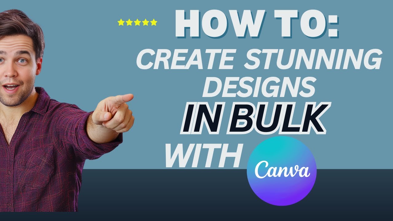 Create Stunning Designs in Bulk with Canva