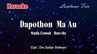 Download lagu Karaoke Dapothon Ma Au ( Nada Cowok) mp3
