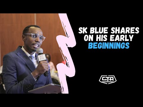 556. SK Blue Shares On His Early Beginnings - The Play House
