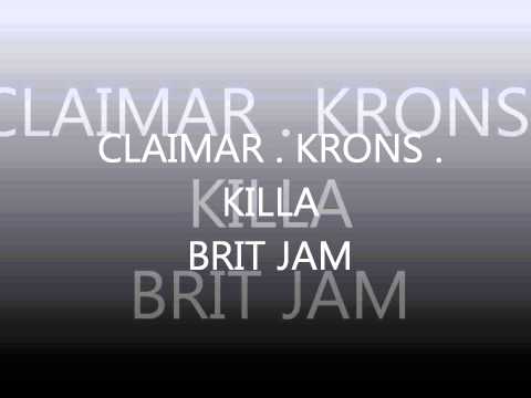 CLAIMAR KRONS KILLA - BRIT JAM RIDDIM RELOADED