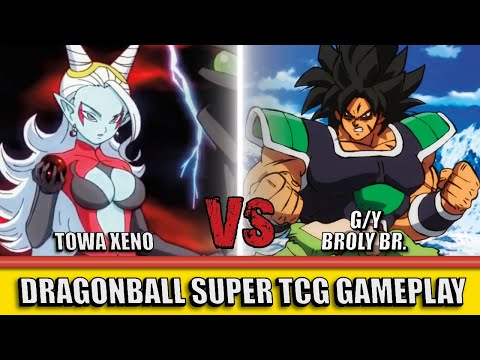 Towa (Xeno) vs Broly Br. (G/Y) | DBS TCG