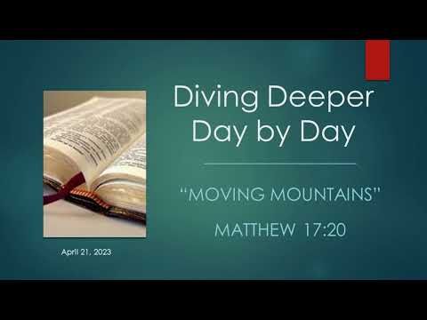 "Moving Mountains" - Matthew 17:20