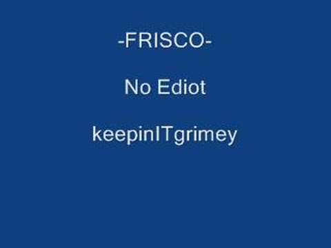 Frisco - Peng Food - 04 No Ediot