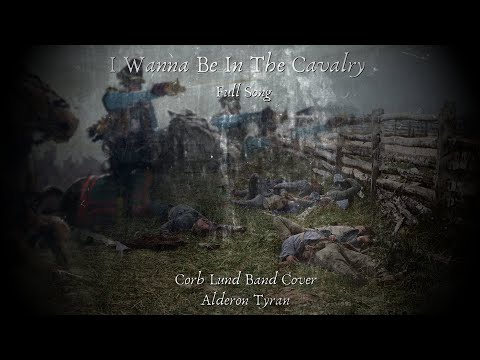 I Wanna Be In The Cavalry (Full) - Alderon Tyran