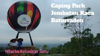 preview picture of video 'Jembatan Kaca | Caping Park | Purwokerto | Banyumas'