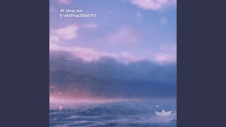 All?about?you? (Feat. RAMINU)