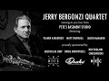 Jerry Bergonzi Quartet Livestream - Mar 27th, 2024
