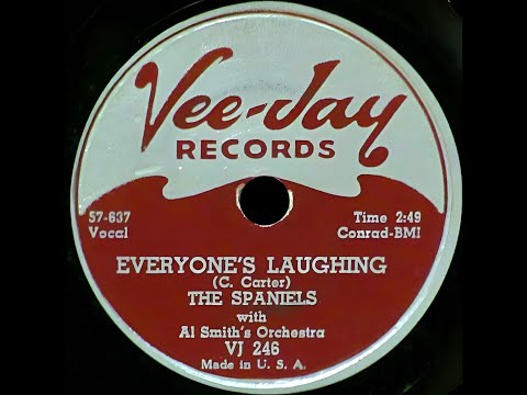 The Spaniels - Everyone's Laughing 1957