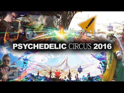 :: Psychedelic Circus 2016 :: Aftermovie  :: 4K :: Psy Circus ::