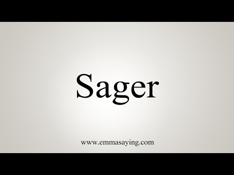 How To Say Sager