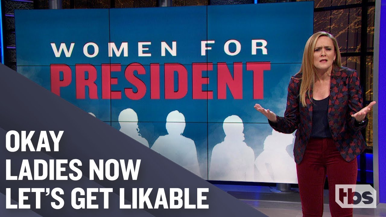 Women for President | January 23, 2019 Act 2 | Full Frontal on TBS - YouTube