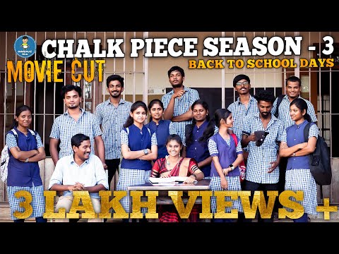 Chalk Piece | Season 3 | Movie Cut | Back to School days | Comedy | Love | Web Series | Onnumae Illa