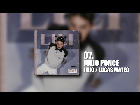 JULIO PONCE - FT. LUCAS MATEO (PROD. ONCE)