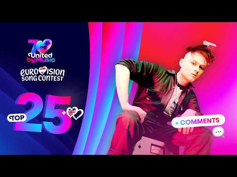 Eurovision 2026: My Top 25 - New: 🇬🇧 (Comments + Ratings)