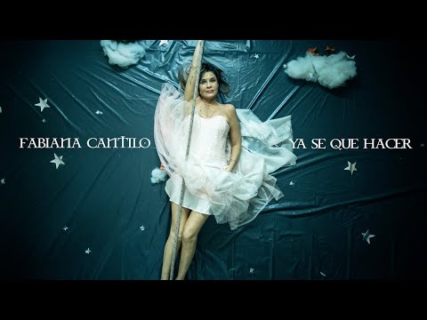 FABIANA CANTILO - Ya sé que hacer (Video Oficial)