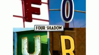 It's Alright - Four Shadow