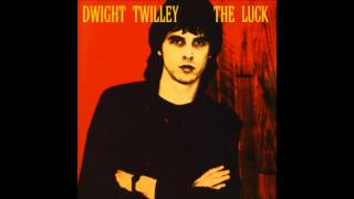 Dwight Twilley - The Luck (1994)