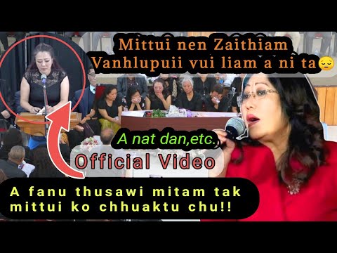 Mittui nen Zaithiam Pi Vanhlupuii vui liam a ni ta! A fanu thusawi mitam tak veltu chu😔