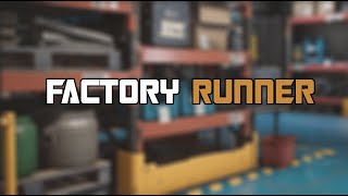 FACTORY RUNNER Steam Key GLOBAL