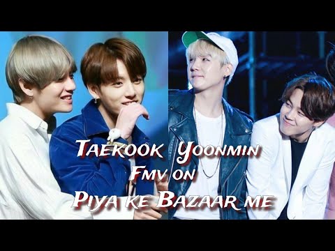 req vid💜Yoonmin & Taekook fmv Piya ke Bazaar mein|vkook ft yoonmin hindi mix✨ yoonmin taekook BTS mv