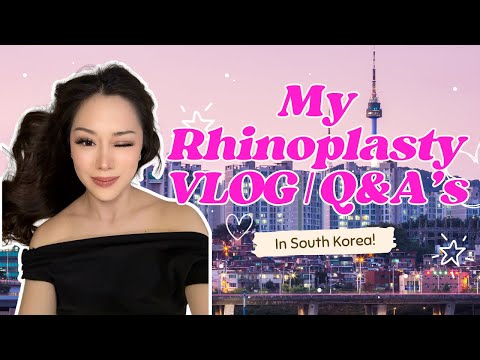 MY RHINOPLASTY VLOG | Q&A in South Korea!😍