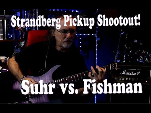Strandberg vs. Strandberg (Suhr vs. Fishman Pickups) // Pickup-Shootout zwischen NX6 und NX7