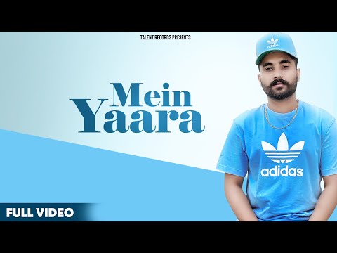 Mein Yaara (Full Song) Shavi | Latest Punjabi Song 2021 | New Punjabi Song 2021