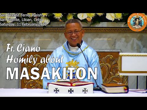 Fr. Ciano Homily about MASAKITON - 2/11/2023