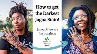 Jagua Aftercare Instructions - How To Get The Darkest Stain Possible
