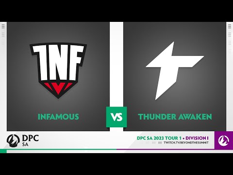Infamous vs Thunder Awaken Game 3 - 2023 DPC SA Div 1 Tour 1 w/ Rada & Guipepe